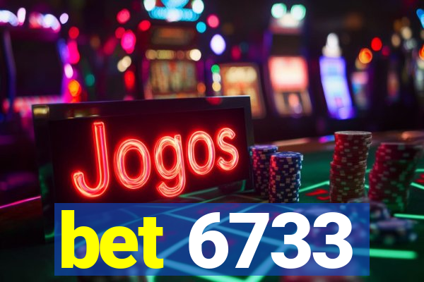 bet 6733